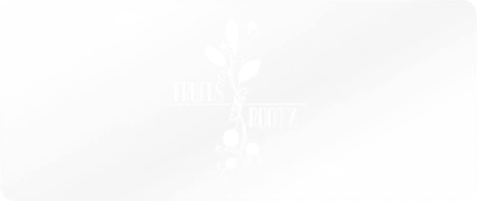 fruitsrootz